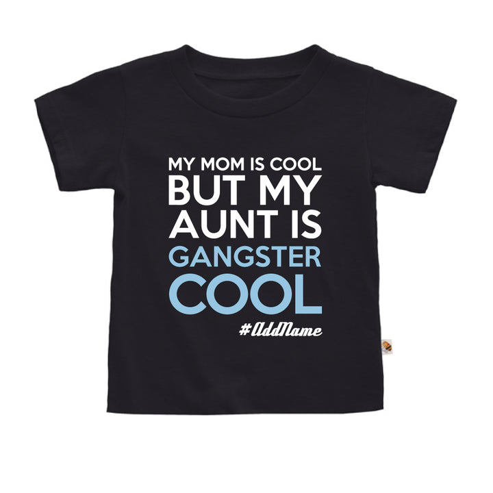 Teezbee.com - Gangster Cool Aunt - Kids-T (Black)
