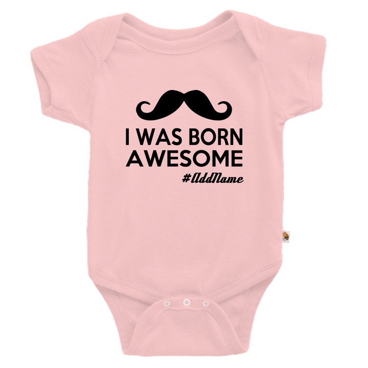Teezbee.com - I Was Born Awesome - Romper (Pink)