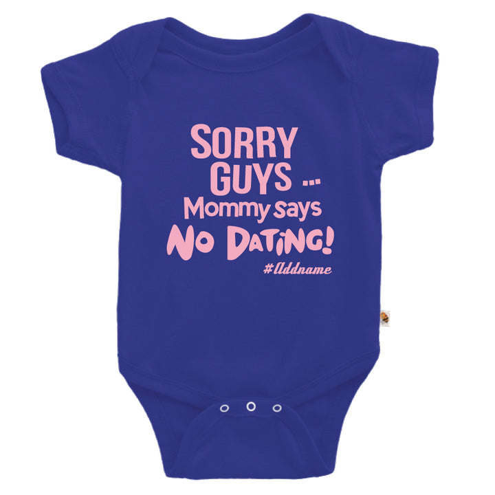 Teezbee.com - Mommy Says No Dating Guys - Romper (Blue)