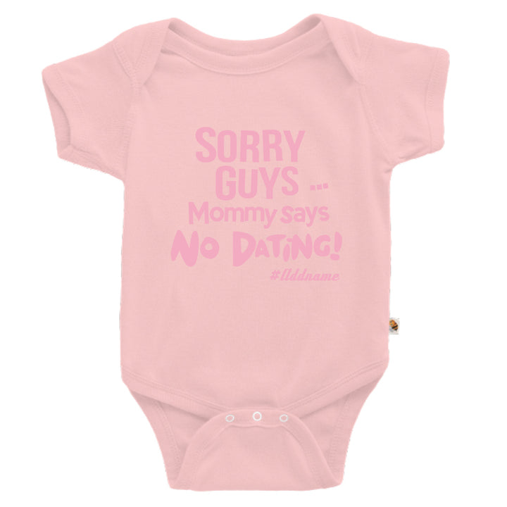 Teezbee.com - Mommy Says No Dating Guys - Romper (Pink)