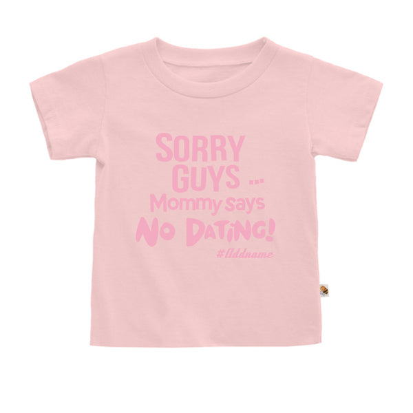 Teezbee.com - Mommy Says No Dating Guys - Kids-T (Pink)