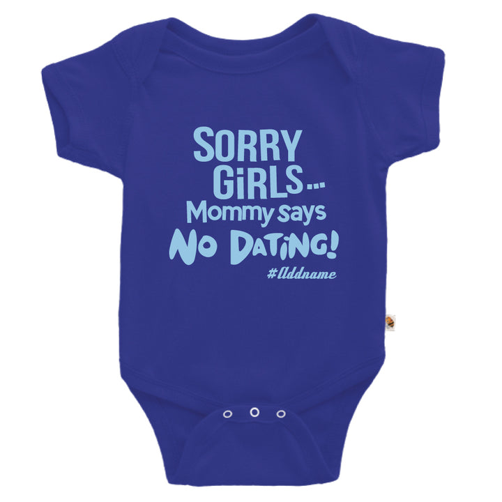 Teezbee.com - Mommy Says No Dating Girls - Romper (Blue)