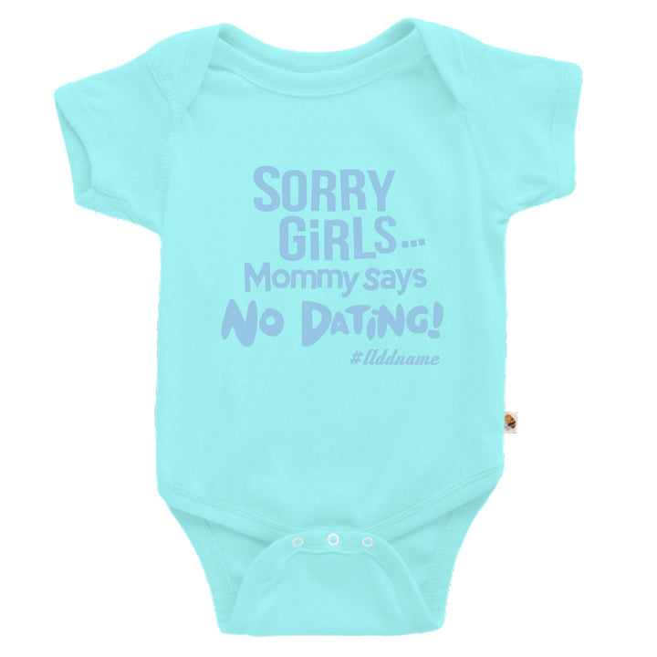 Teezbee.com - Mommy Says No Dating Girls - Romper (Light Blue)