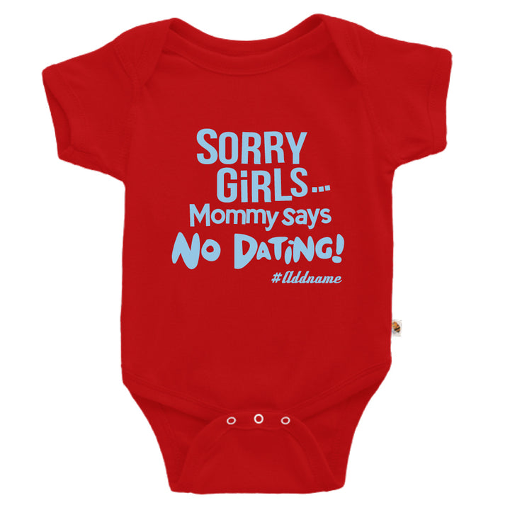 Teezbee.com - Mommy Says No Dating Girls - Romper (Red)