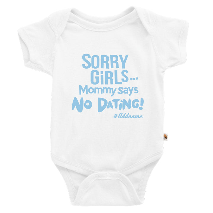 Teezbee.com - Mommy Says No Dating Girls - Romper (White)