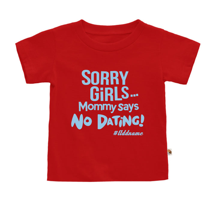 Teezbee.com - Mommy Says No Dating Girls - Kids-T (Red)